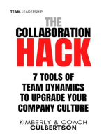 The Collaboration Hack: 7 Tools of Team Dynamics to Upgrade Your Company Culture