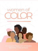 Women Of Color: A Collection of Stories Behind the Shade