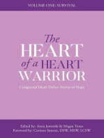 The Heart of a Heart Warrior Volume One Survival: Congenital Heart Defect Stories of Hope