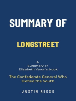 Summary of Longstreet by Elizabeth Varon: The Confederate General Who Defied the South