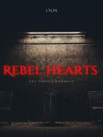 Rebel Hearts: The Unruly Romance