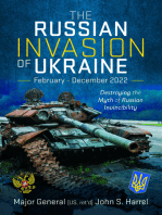 The Russian Invasion of Ukraine, February - December 2022: Destroying the Myth of Russian Invincibility