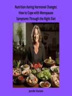 Nutrition during Hormonal Changes: How to Cope with Menopause Symptoms Through the Right Diet: Shape Your Health: A Guide to Healthy Eating and Exercise, #3