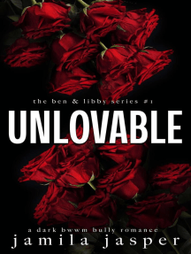 Unlovable: The Ben & Libby Series, #1