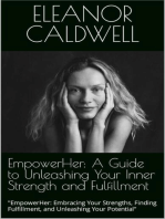 EmpowerHer: A Guide to Unleashing Your Inner Strength and Fulfillment