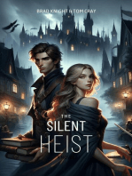 The Silent Heist