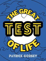 The Great Test of Life