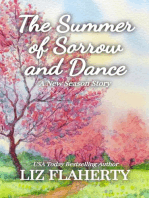 The Summer of Sorrow and Dance