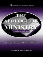 The Apologetic Ministry: Exploring the Apologetic Ministry and Discipline