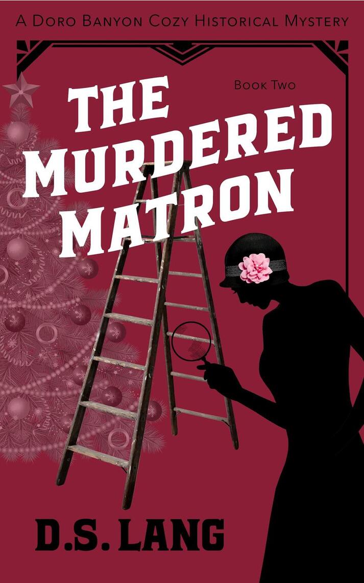 The Murdered Matron by D.S. Lang (Ebook) - Read free for 30 days