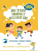 How to Raise Financially Intelligent Kids: Staying Debt-Free or Becoming Capitalists?: Financial Freedom, #212