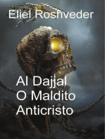 Al Dajjal O Maldito Anticristo: Instrução para o Apocalipse, #18