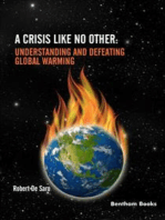 A Crisis like No Other: Understanding and Defeating Global Warming