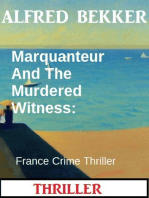 Marquanteur And The Murdered Witness: France Crime Thriller