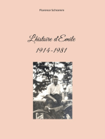 L'histoire d'Emile: 1914-1981