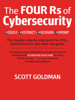 The Four Rs of Cybersecurity Resist. Restrict. Recover. Report.