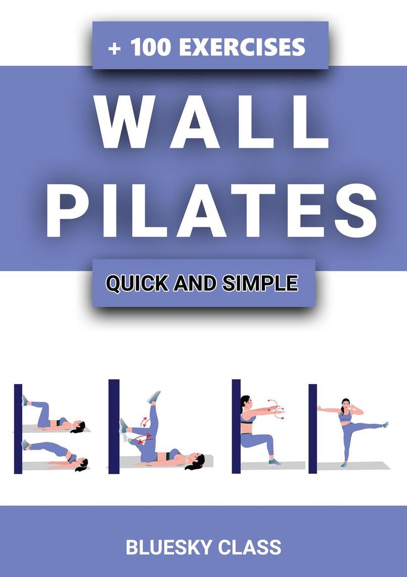 28-Days Wall Pilates Challenge for Women Over 50: Easy step by step guide  for you to lose weight , improve balance, mobility, flexibility, and