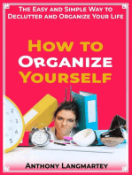 How to Organize Yourself