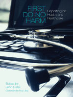First Do No Harm: Reporting on Health and Healthcare