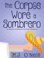 The Corpse Wore a Sombrero: A Sharp-Dressed Corpse Mystery, #2