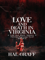 Love and Death in Virginia: A Love and Death Mystery  & Political Espionage Series