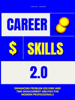 Career Skills 2.0: Enhancing Problem Solving and Time Management Abilities for Modern Professionals