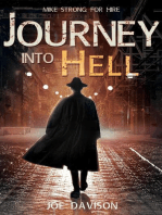 Journey Into Hell: Mike Strong: For Hire, #1