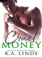 Cruel Money: Cruel, #1
