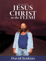 Precept three; Jesus Christ In The Flesh