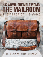 His Womb, the Male Womb, the Mailroom