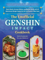 The Unofficial Genshin Impact Cookbook: Boost Attacks, Increase Defense, and Restore Your Health with 60 Adventurous Recipes from the Fan-Favorite Video Game