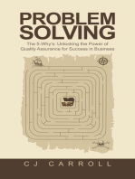 Problem Solving: The 5-Why’s:  Unlocking the Power of Quality Assurance for Success in Business