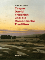 Caspar David Friedrich und die Romantische Tradition