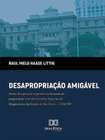 Desapropriação amigável: modo de aquisição originária ou derivada da propriedade à luz do Conselho Superior da Magistratura do Estado de São Paulo – CSM/SP