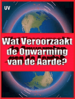 Wat Veroorzaakt de Opwarming van de Aarde?