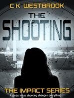 The Shooting