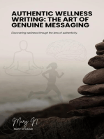 Authentic Wellness Writing: The Art of Genuine Messaging