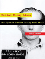 Behind Enemy Lines Nazi Spies in America During World War II