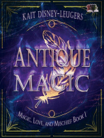 Antique Magic: Magic, Love, and Mischief, #1
