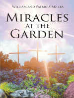 Miracles at the Garden