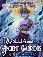 Roselia and the Ancient Warriors