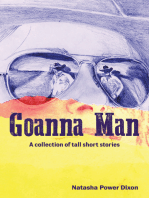 GOANNA MAN: A collection of tall short stories