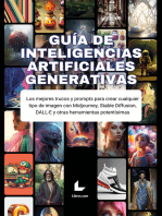 Guía de Inteligencias Artificiales Generativas: Los mejores trucos y prompts para crear cualquier tipo de imagen con Midjourney, Stable Diffusion, DALL-E y otras herramientas potentísimas