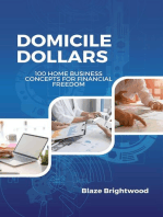 Domicile Dollars : 100 Home Business Concepts for Finanacial Freedom