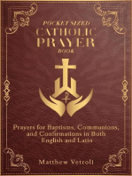 Pocket Sized Catholic Prayer Book: Prayers for Baptisms, Communions, and Confirmations in Both English and Latin