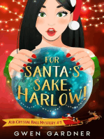 For Santa's Sake, Harlow!