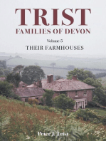 Trist Families of Devon: Volume 5 Their Farmhouses: Trist Families of Devon, #5