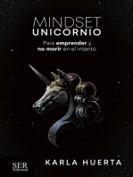 Mindset Unicornio: Para emprender y no morir en el intento