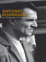 Antonio Rodríguez Un humanista sin fronteras
