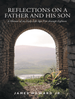 Reflections on a Father and His Son: A Memoir of my Early Life Ages Five through Eighteen